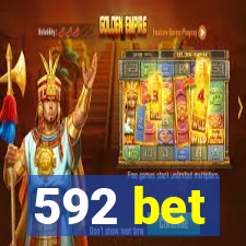 592 bet